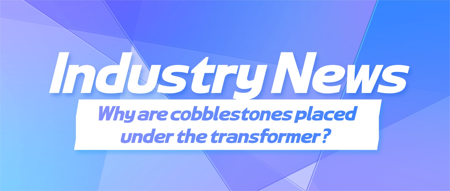 Why are cobblestones placed under the tr