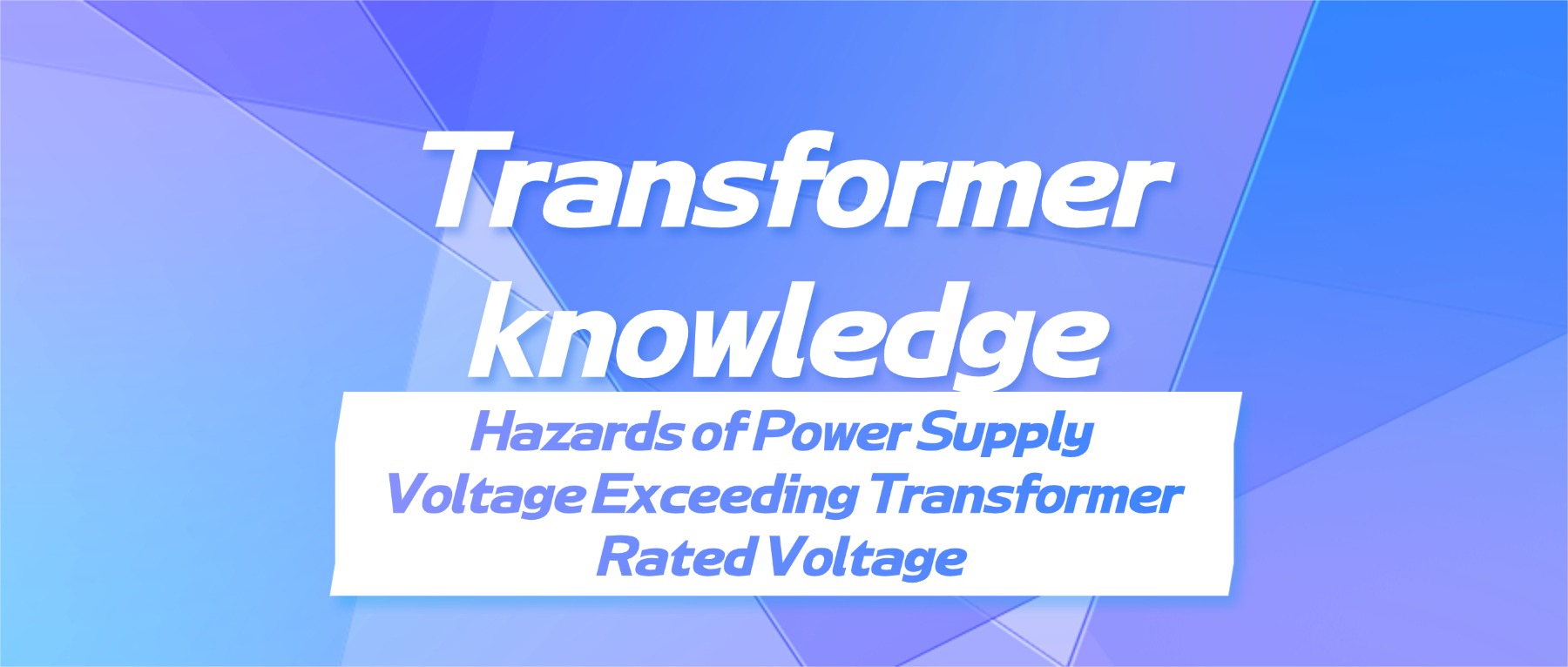 Hazards of Power Supply Voltage Exceedin